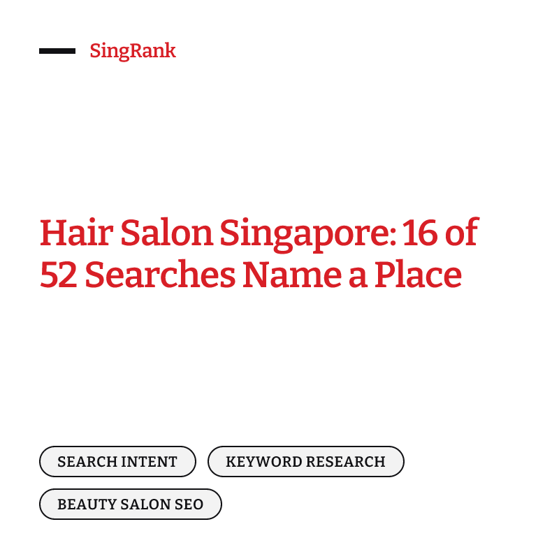 Hair Salon Singapore: 16 of 52 Searches Name a Place