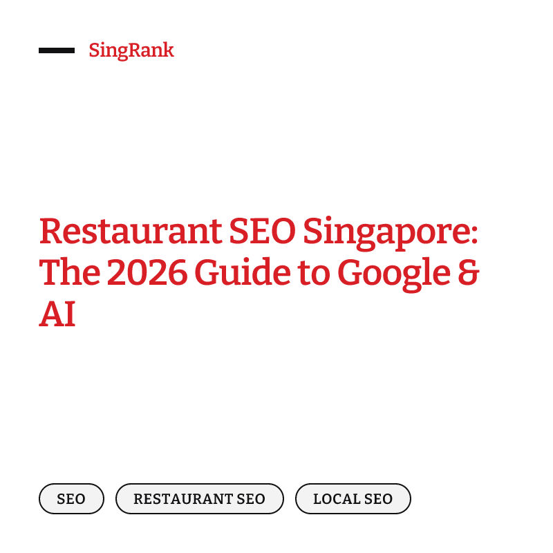 Restaurant & F&B SEO Singapore: Fill Tables from Search